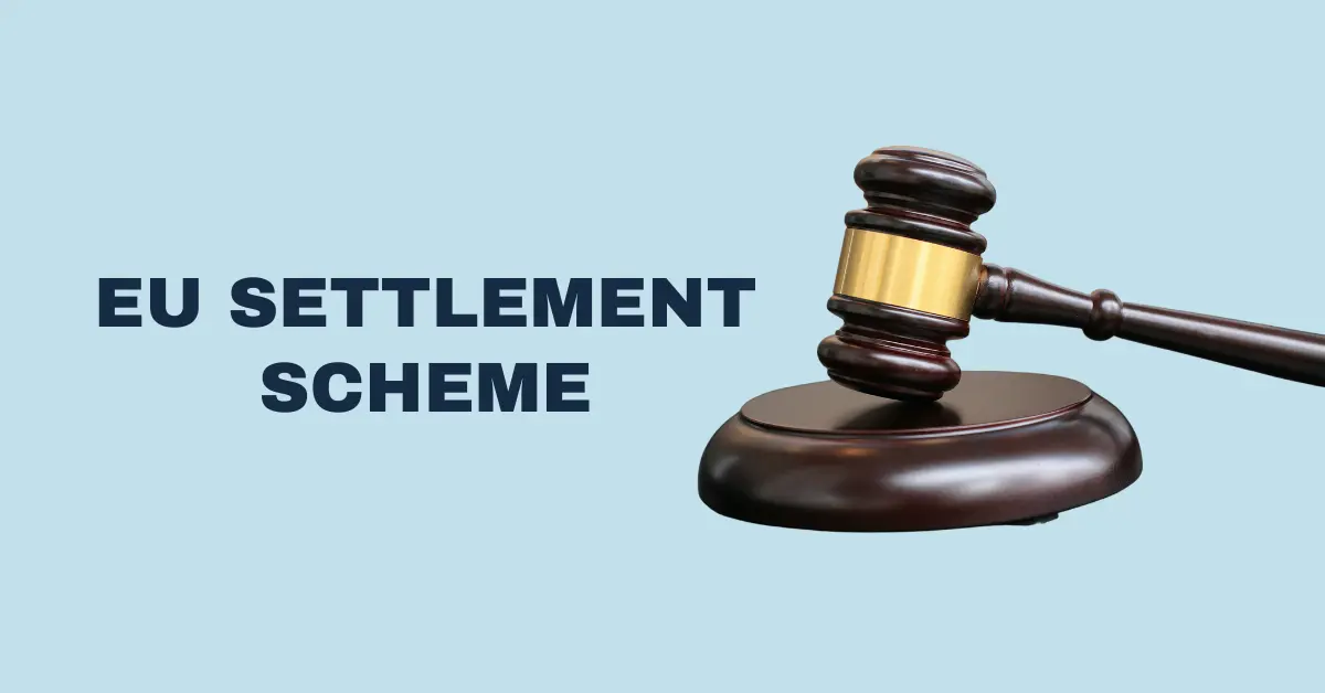 EU Settlement Scheme UK Visa Lawyers